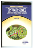 Customer Service Career Success Through Customer Satisfaction